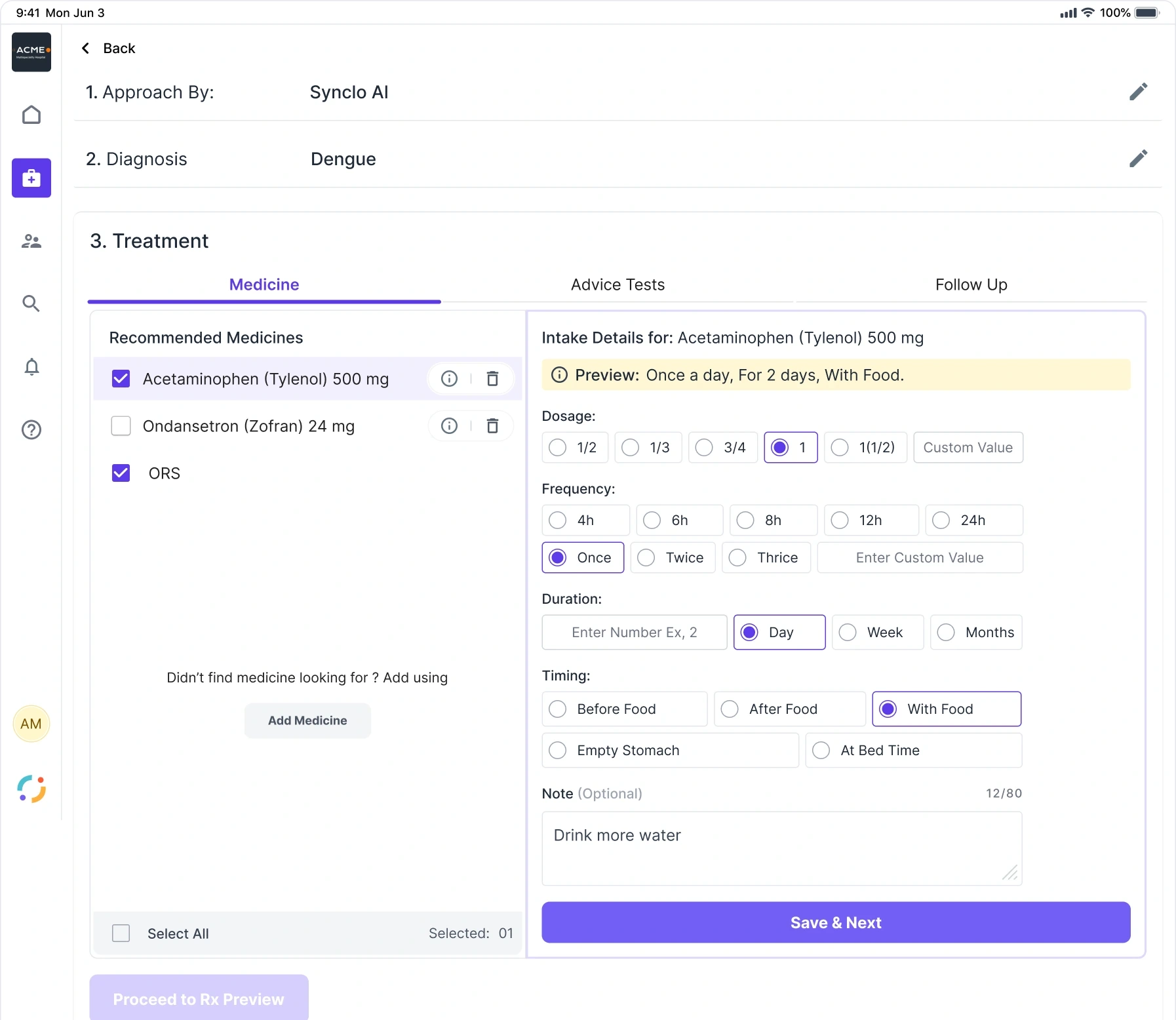 Recommended medicines the doctor ticks, unticks or deletes, beside an intake panel whose plain-English preview composes from the dosage, frequency, duration and timing chosen