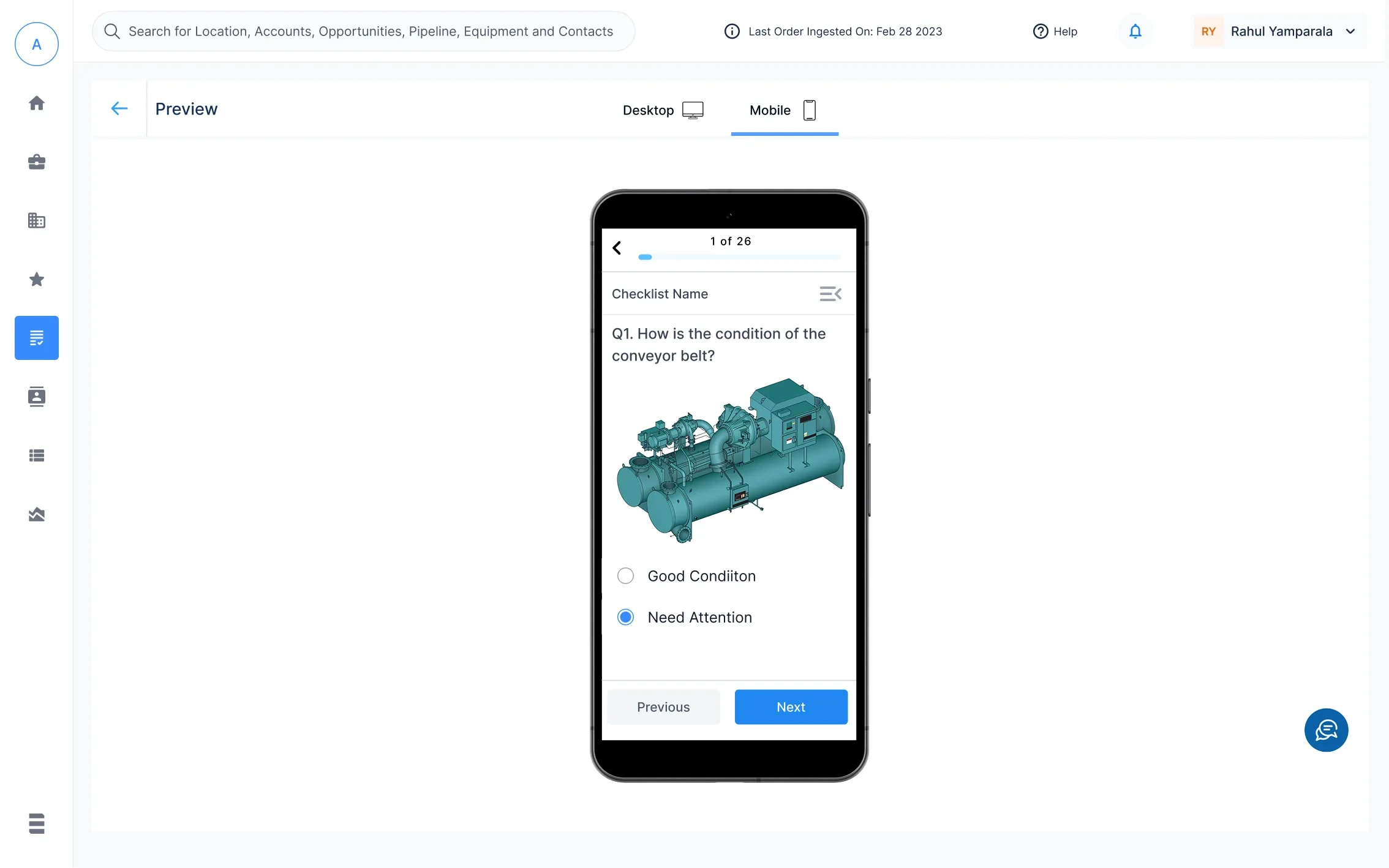 The checklist preview with a desktop and mobile toggle above it and mobile selected, showing question 1 of 26 on a phone: how is the condition of the conveyor belt, a reference image of the machine, and two options for good condition or needs attention
