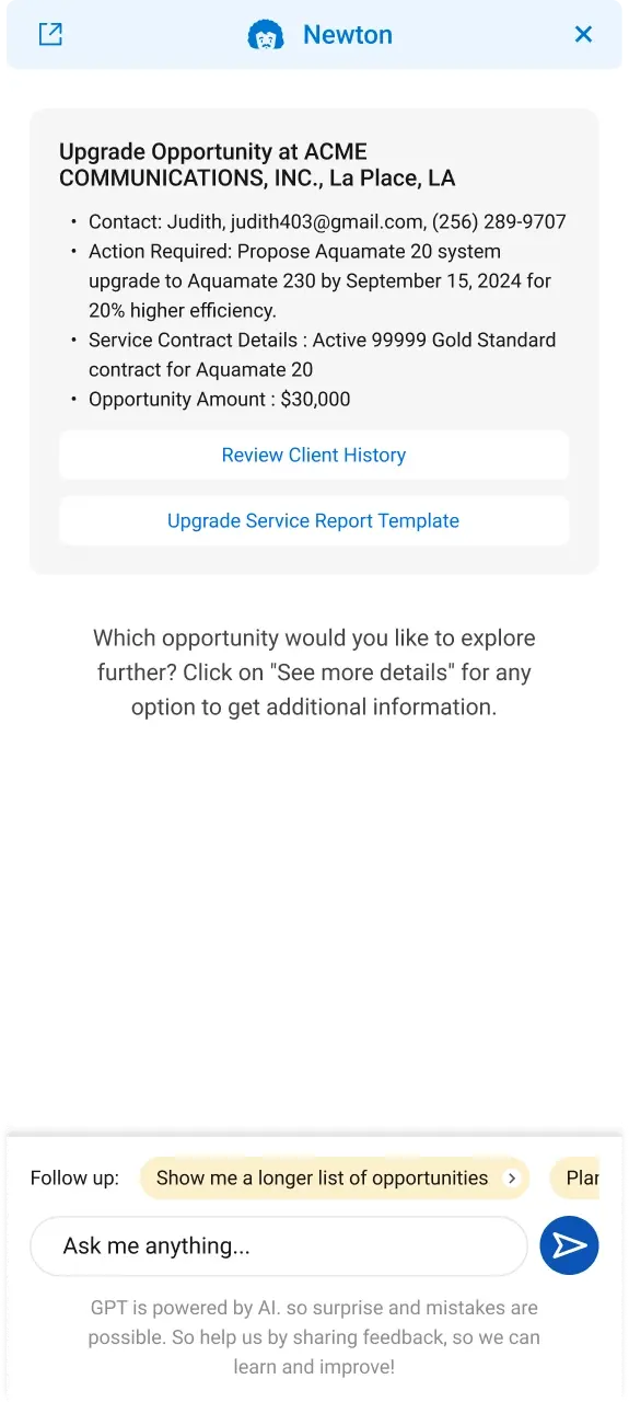 Newton, an AI side panel, presenting a thirty thousand dollar upgrade opportunity as named fields for contact, action required, service contract details and amount, with two follow up actions and a notice that mistakes are possible