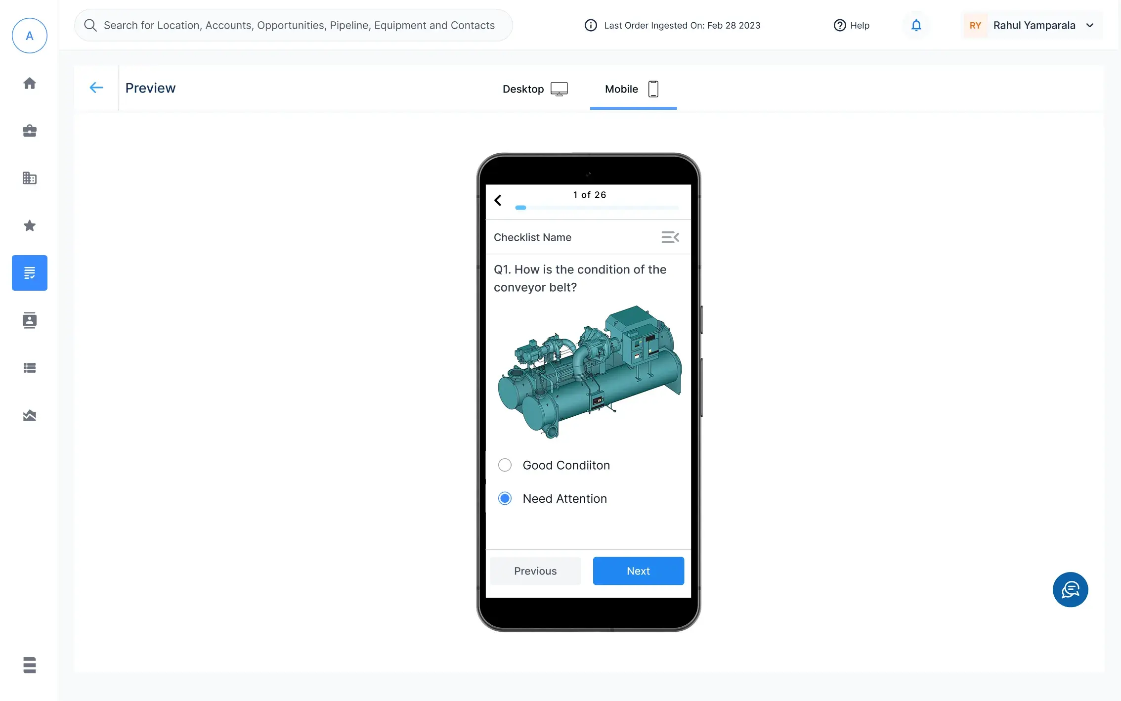 The checklist preview with a desktop and mobile toggle above it and mobile selected, showing question 1 of 26 on a phone: how is the condition of the conveyor belt, a reference image of the machine, and two options for good condition or needs attention